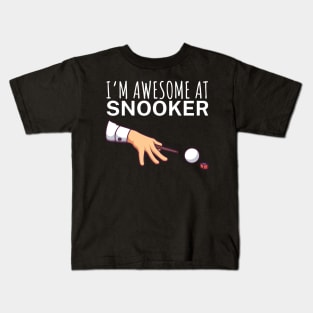 Im awesome at snooker Kids T-Shirt